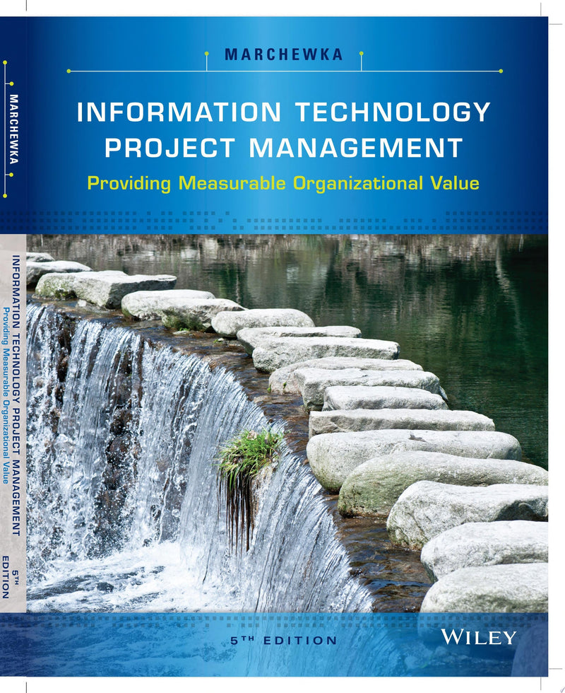 Information Technology Project Management Providing Measurable Organizational Value