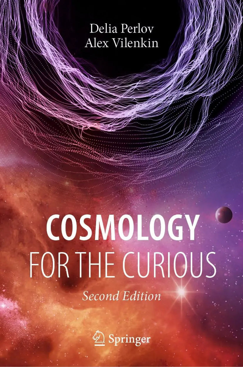 Cosmology for the Curious by Delia Perlov