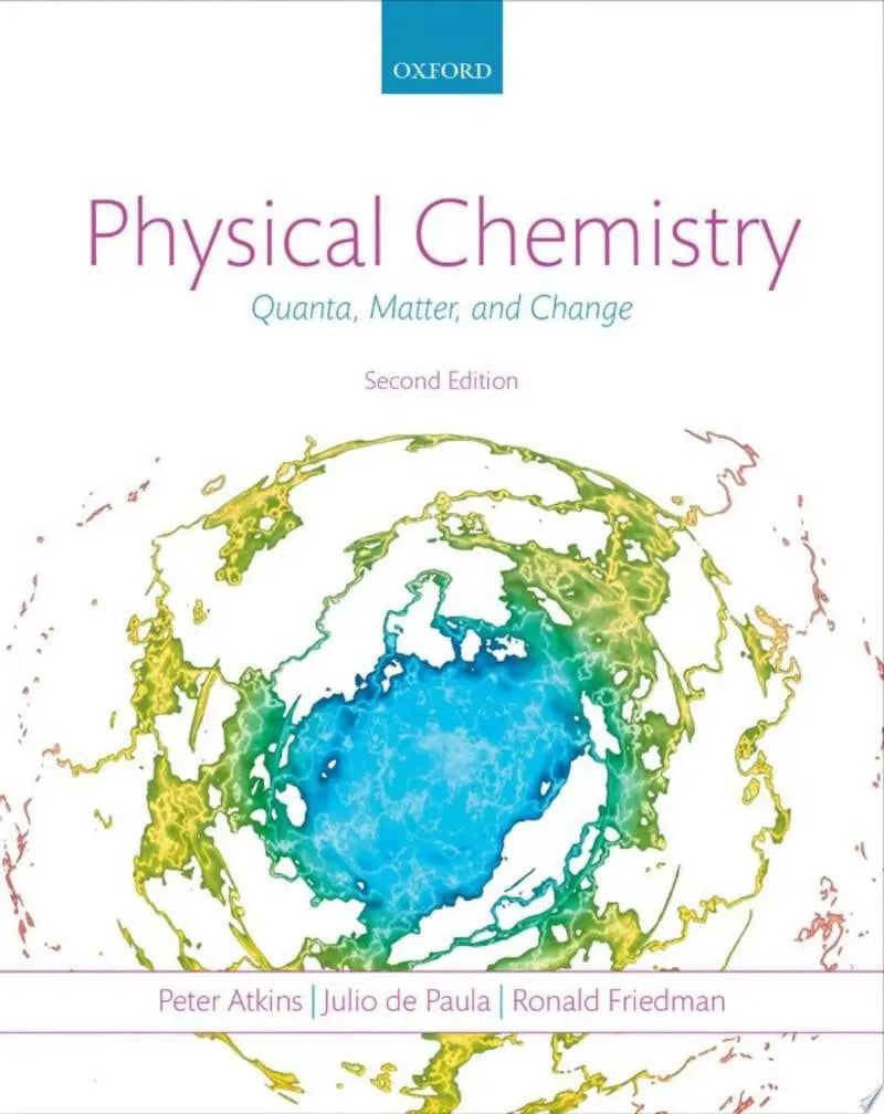 Physical Chemistry Quanta, Matter, and Change by Peter Atkins