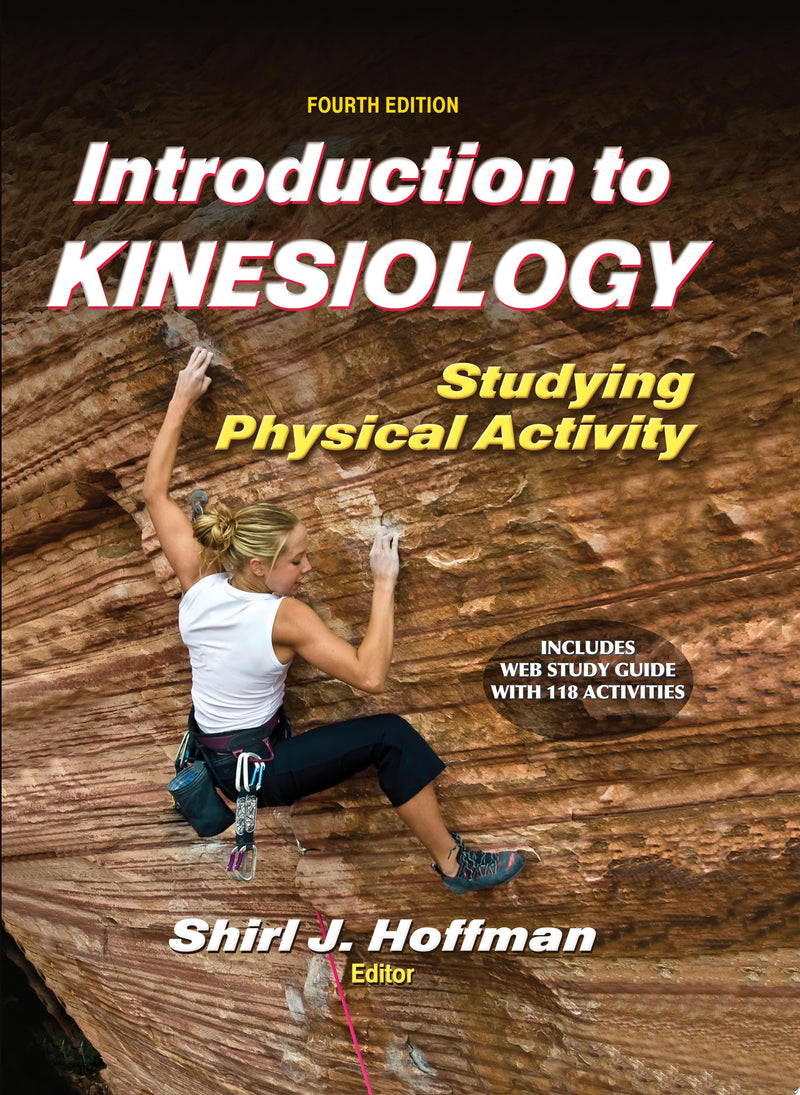 Introduction to Kinesiology Studying Physical Activity