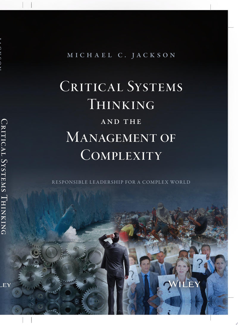Critical Systems Thinking and the Management of Complexity