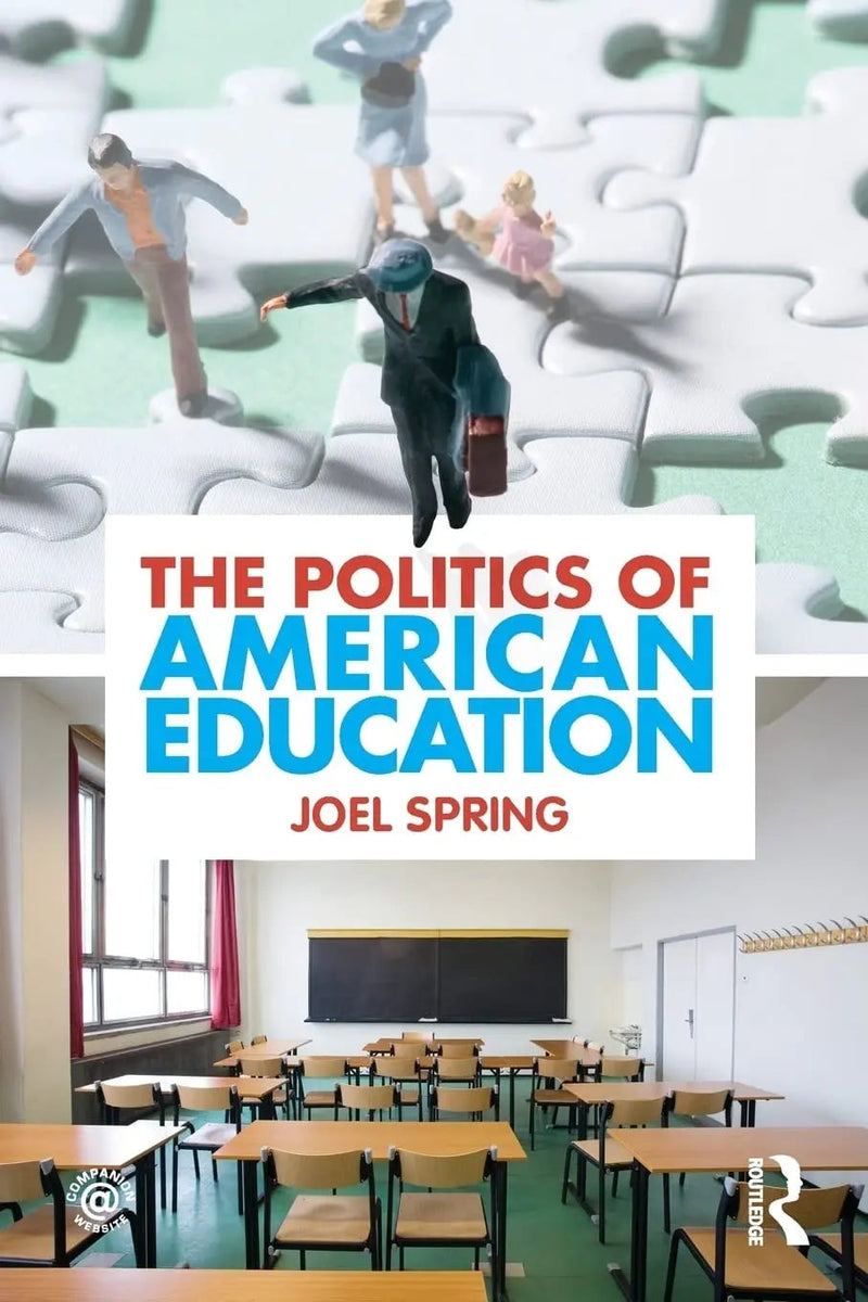 The Politics of American Education by Joel H. Spring