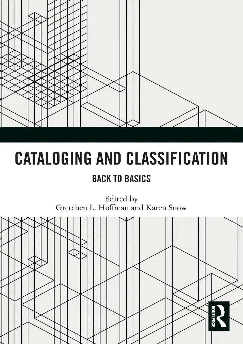 Cataloging and Classification Back to Basics by Gretchen L. Hoffman