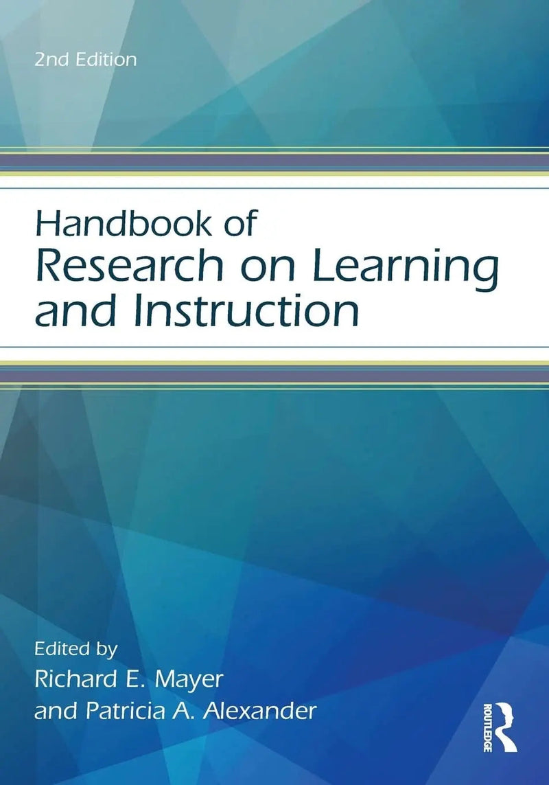 Handbook of Research on Learning and Instruction by Richard E. Mayer