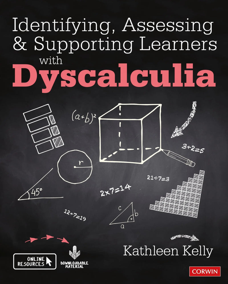 Identifying, Assessing and Supporting Learners with Dyscalculia by Kathleen Kelly