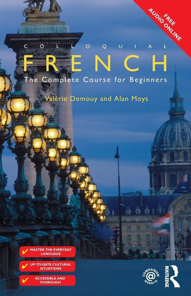 Colloquial French The Complete Course for Beginners by Valérie Demouy