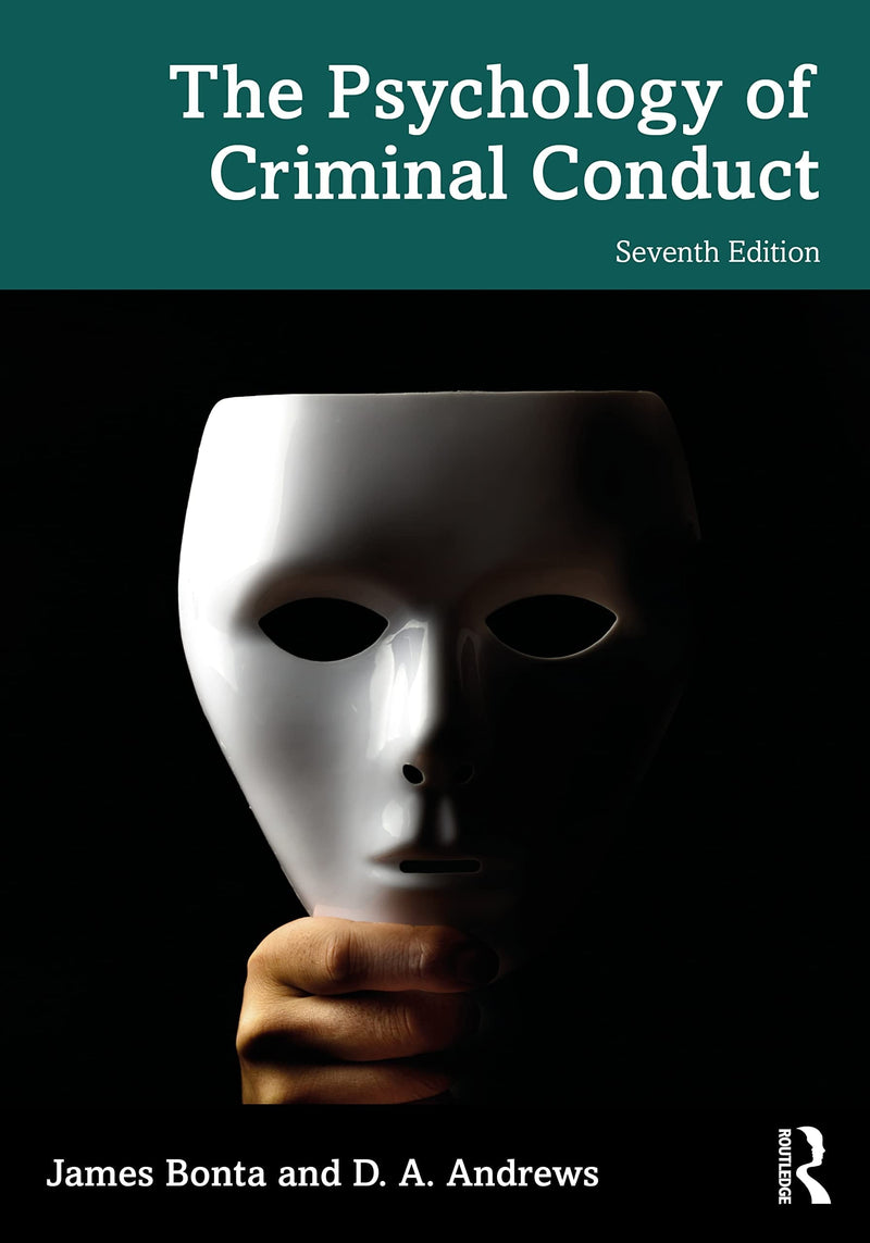 The Psychology of Criminal Conduct by James Bonta