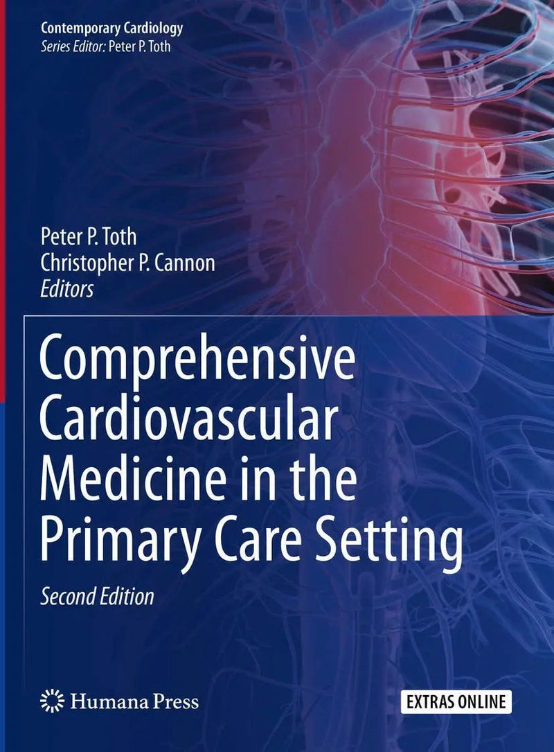 Comprehensive Cardiovascular Medicine in the Primary Care Setting by Peter P. Toth