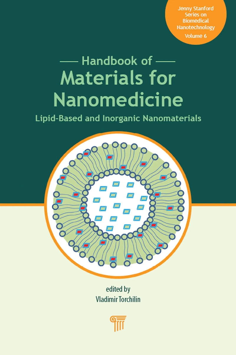 Handbook of Materials for Nanomedicine Lipid-Based and Inorganic Nanomaterials by Vladimir Torchilin