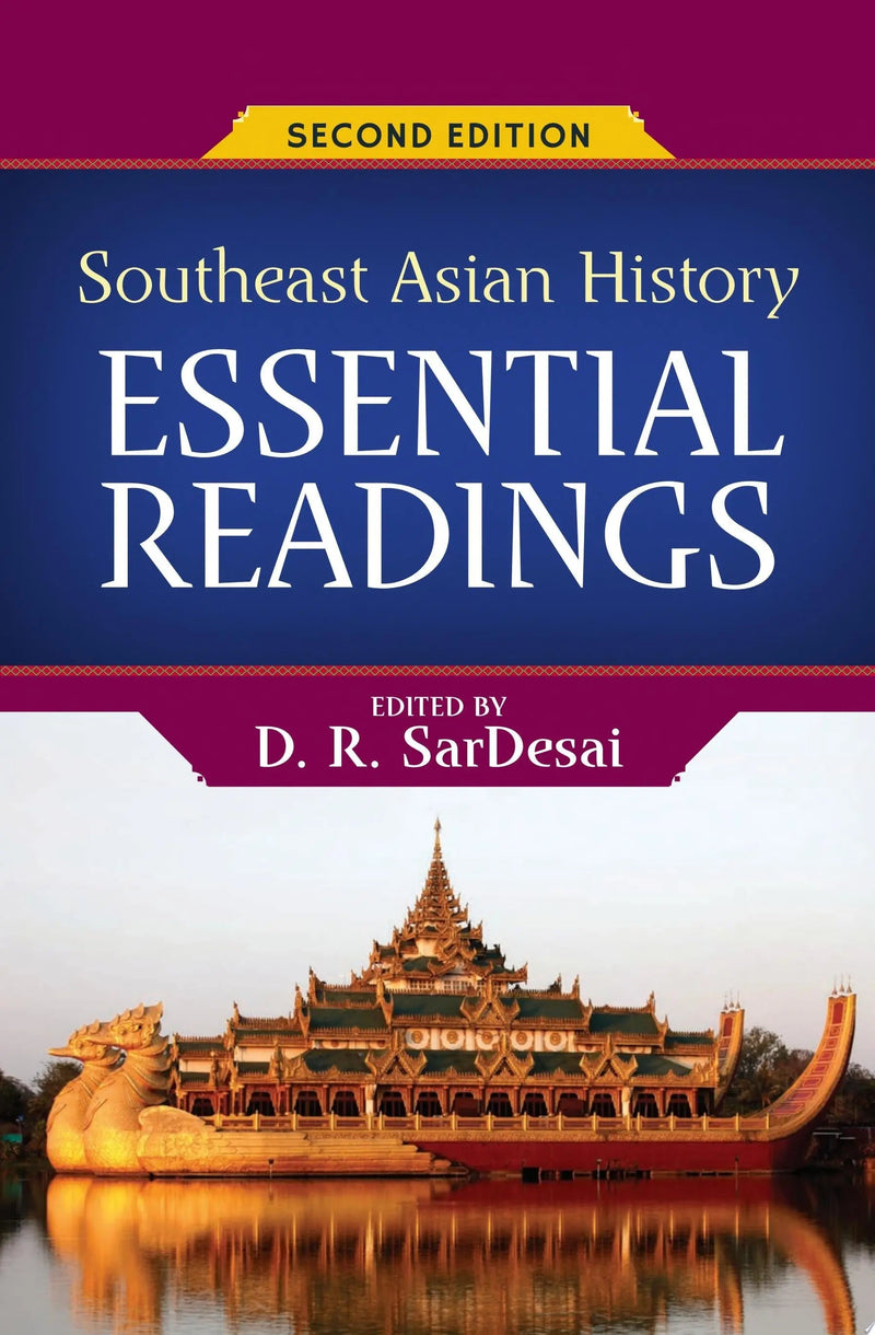 Southeast Asian History Essential Readings by D. R. SarDesai