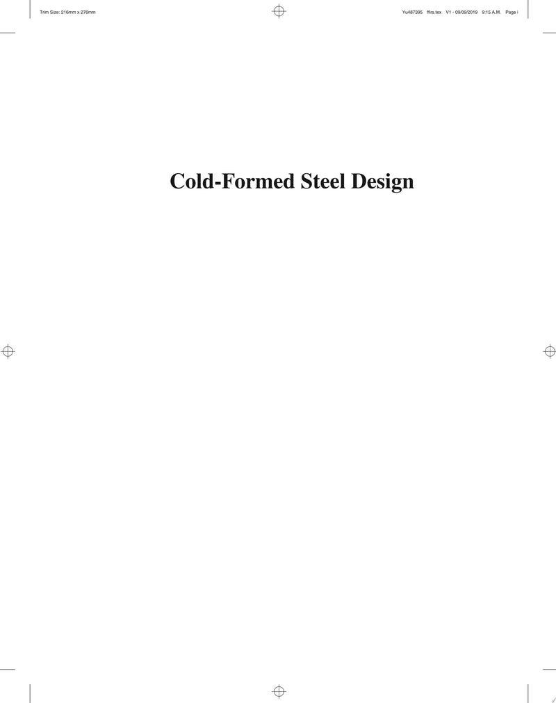 Cold-Formed Steel Design by Wei-Wen Yu