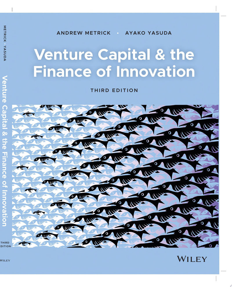 Venture Capital and the Finance of Innovation