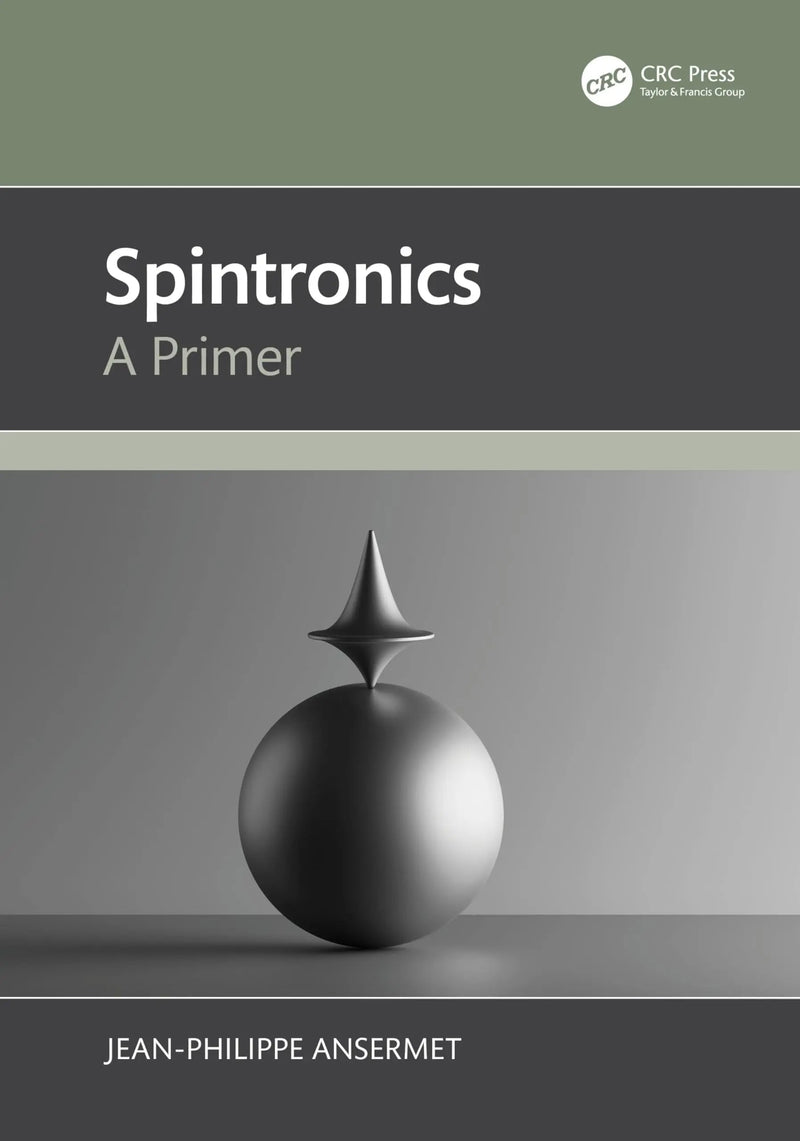 Spintronics A Primer by Jean-Philippe Ansermet