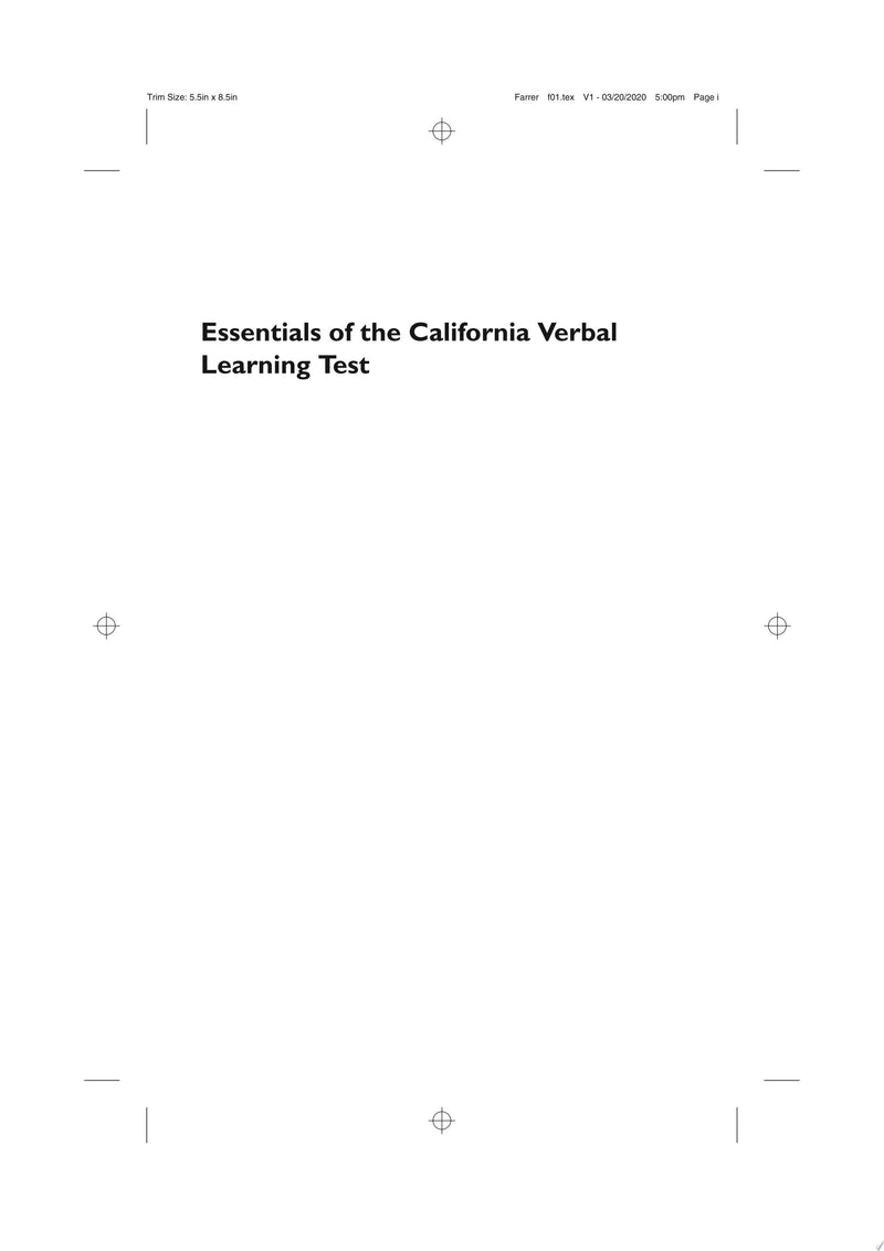 Essentials of the California Verbal Learning Test CVLT-C, CVLT-2, & CVLT3