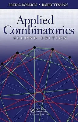 Applied Combinatorics, Second Edition by Fred Roberts