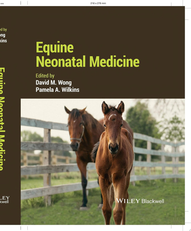 Equine Neonatal Medicine by David M. Wong