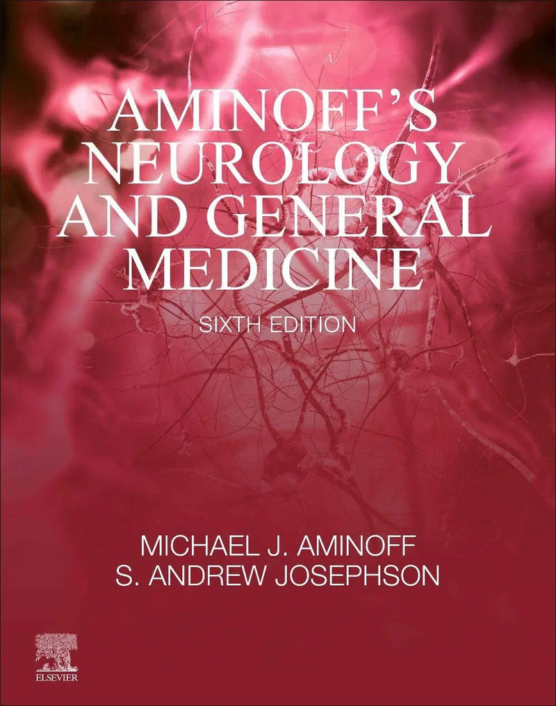 Aminoff's Neurology and General Medicine by Michael J. Aminoff