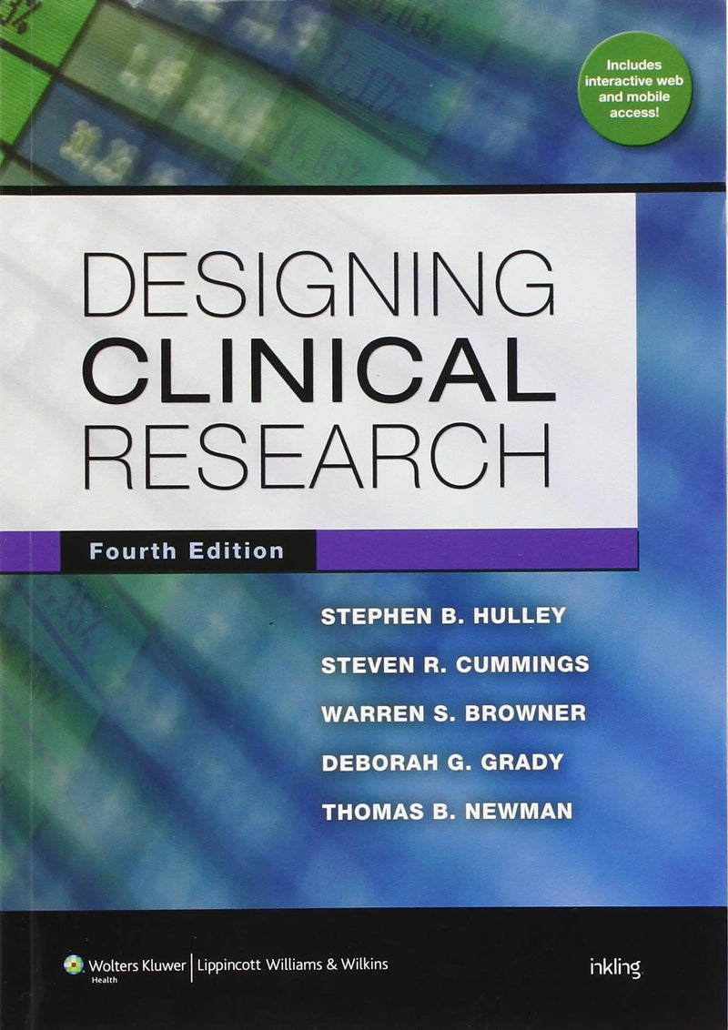 Designing Clinical Research by Stephen B. Hulley