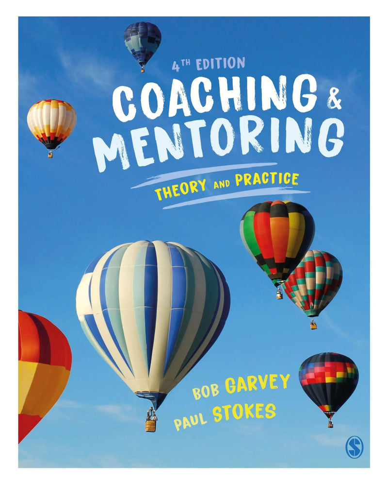 Coaching and Mentoring Theory and Practice by Bob Garvey