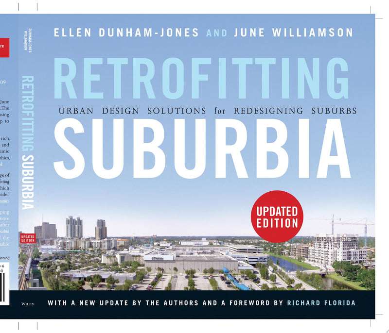Retrofitting Suburbia, Updated Edition Urban Design Solutions for Redesigning Suburbs