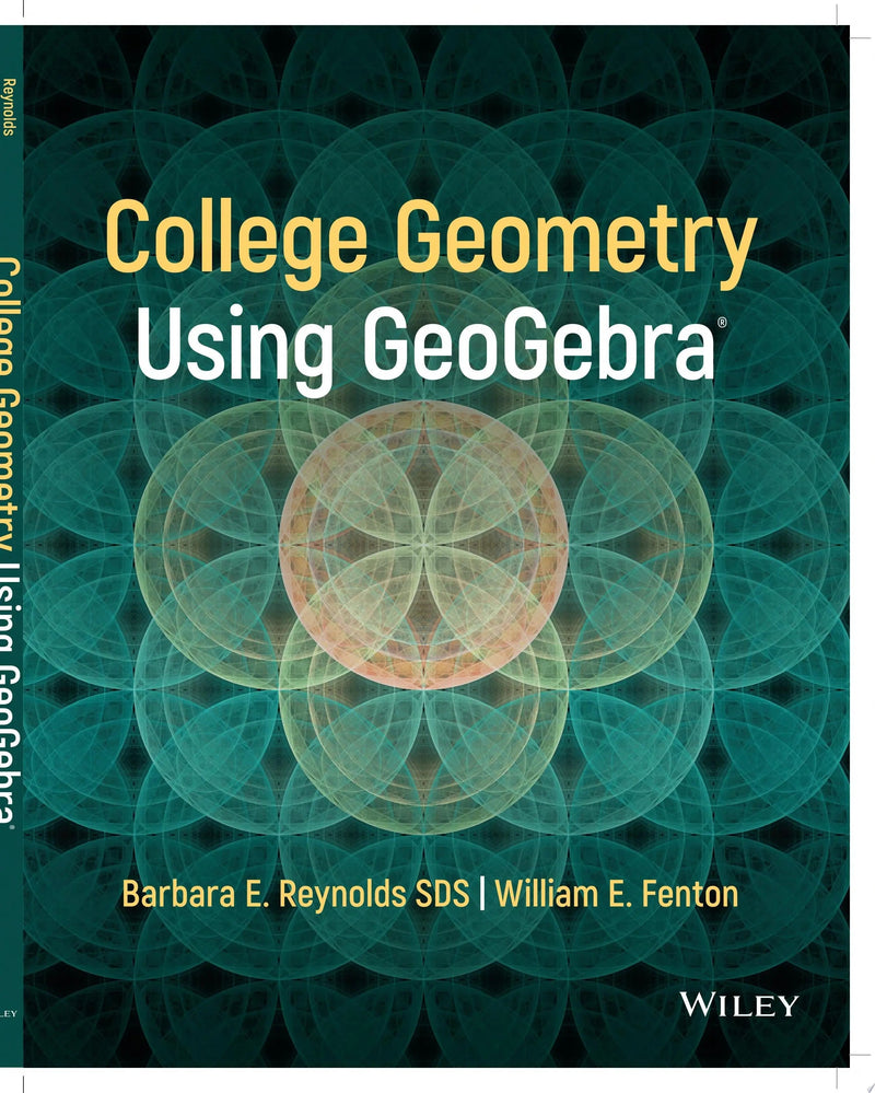 College Geometry with GeoGebra by Barbara E. Reynolds