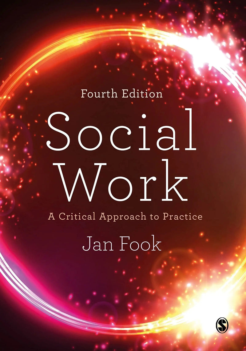Social Work A Critical Approach to Practice by Jan Fook