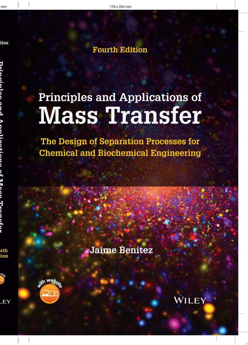 Principles and Applications of Mass Transfer The Design of Separation Processes for Chemical and Biochemical Engineering
