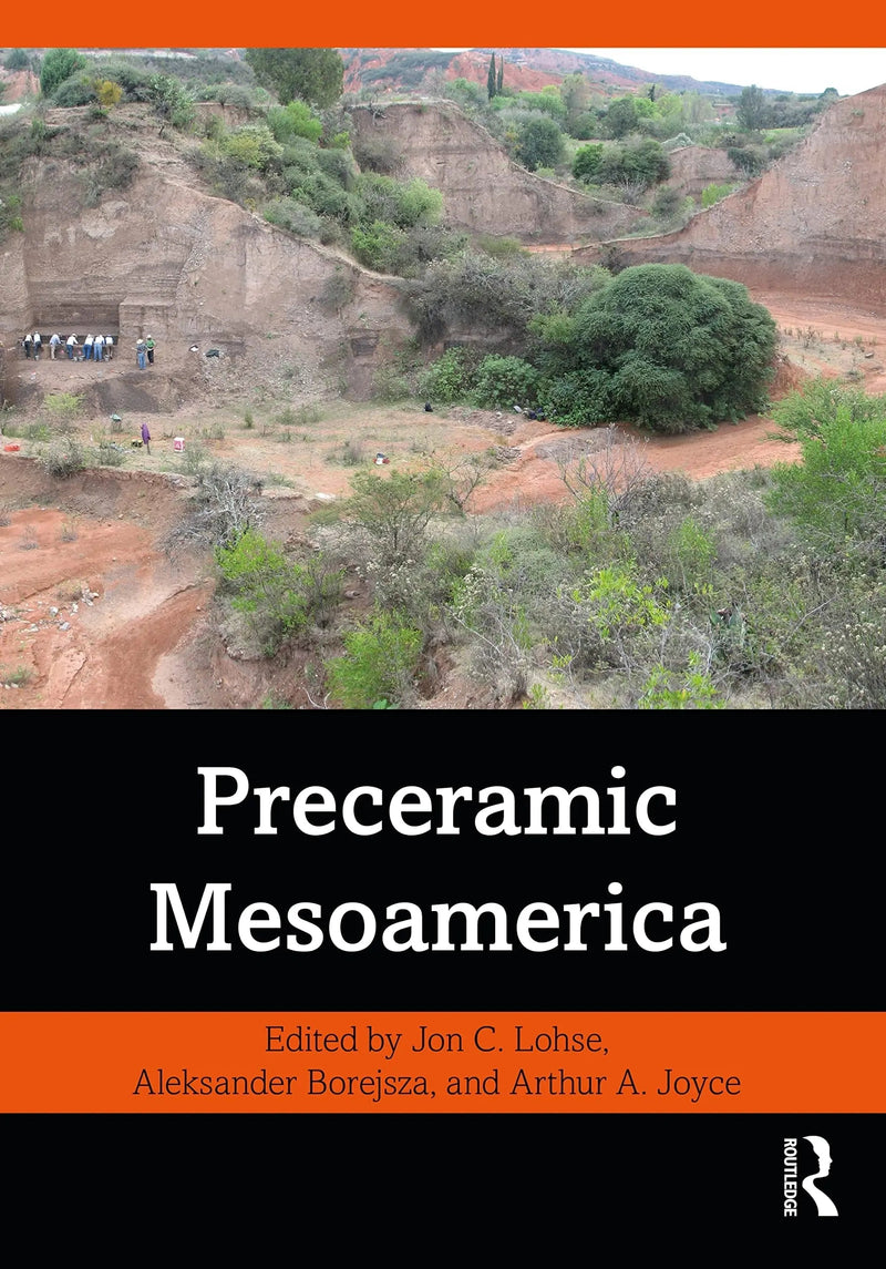 Preceramic Mesoamerica by Jon C. Lohse