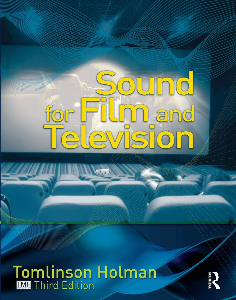 Sound for Film and Television by Holman
