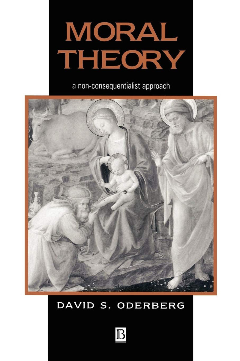 Moral Theory A Non-Consequentialist Approach