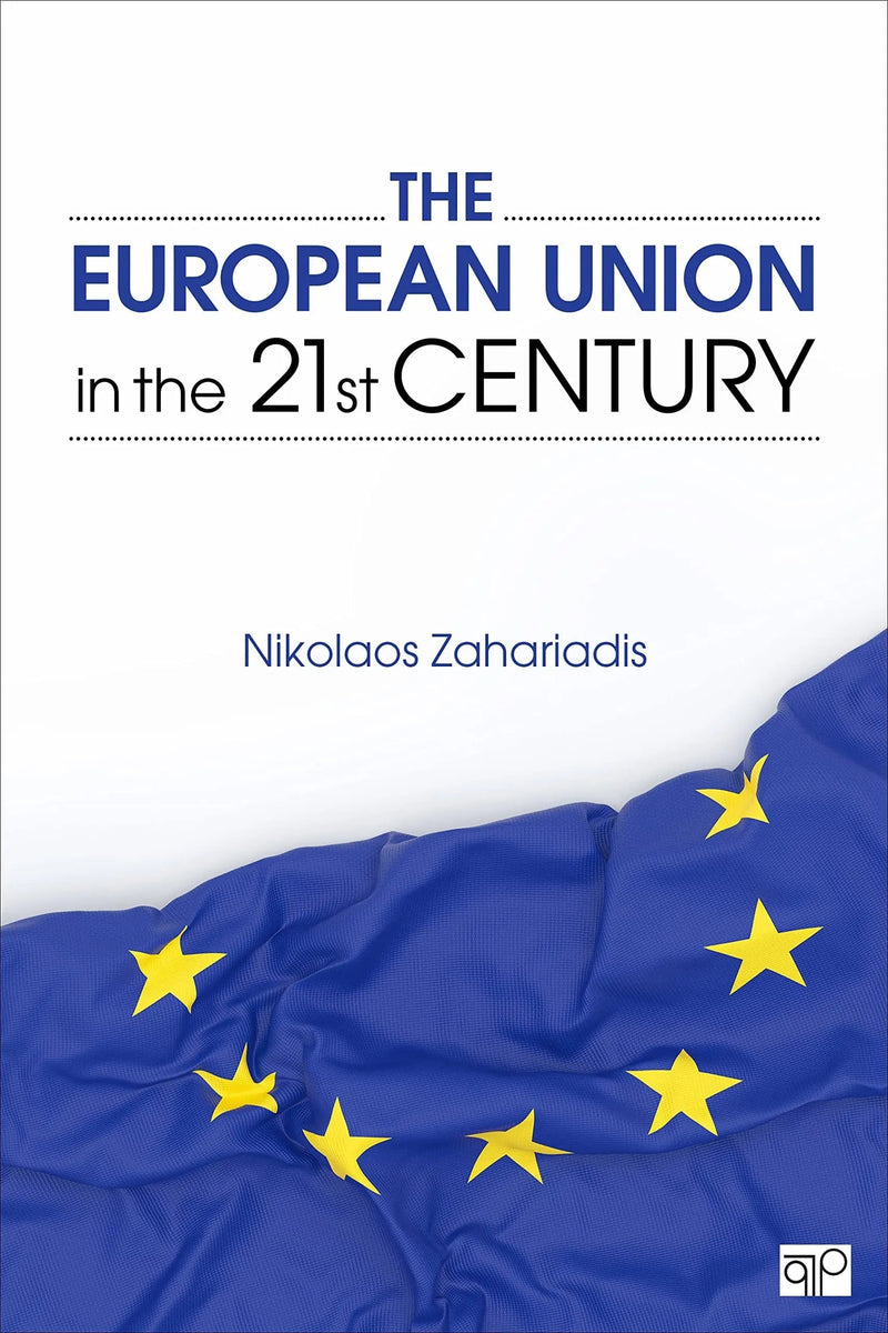 European Union in 21st Century by Nikolaos Zahariadis