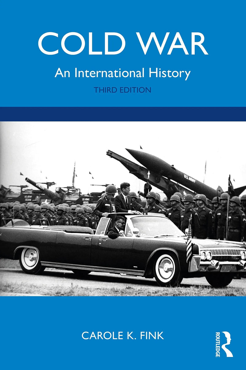 Cold War An International History by Carole Fink
