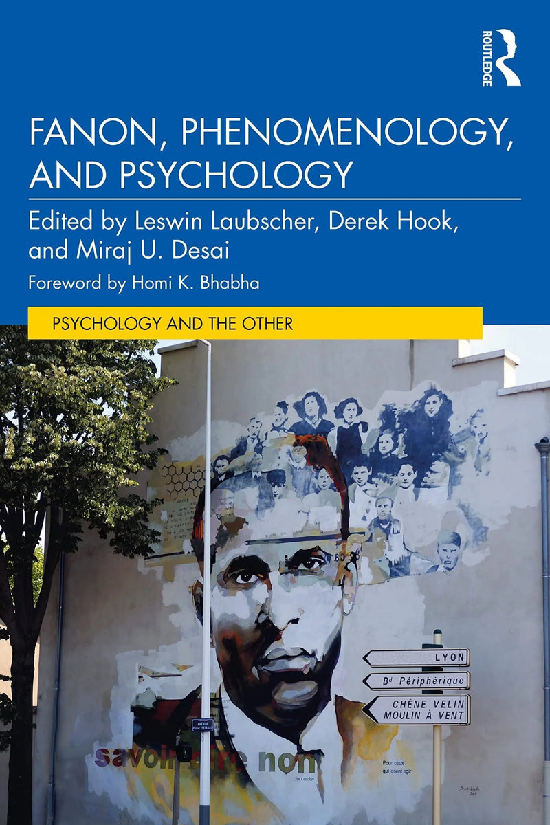Fanon, Phenomenology and Psychology by Leswin Laubscher