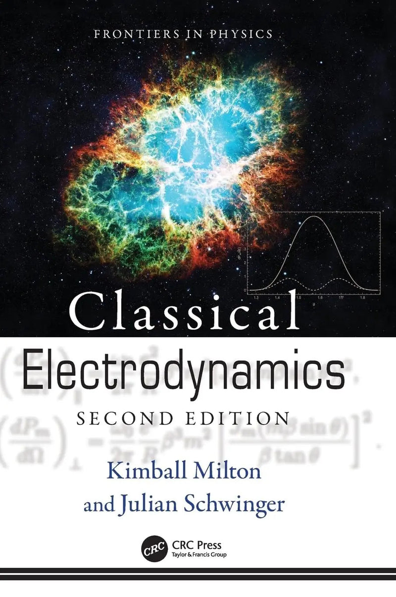 Classical Electrodynamics by Julian Schwinger