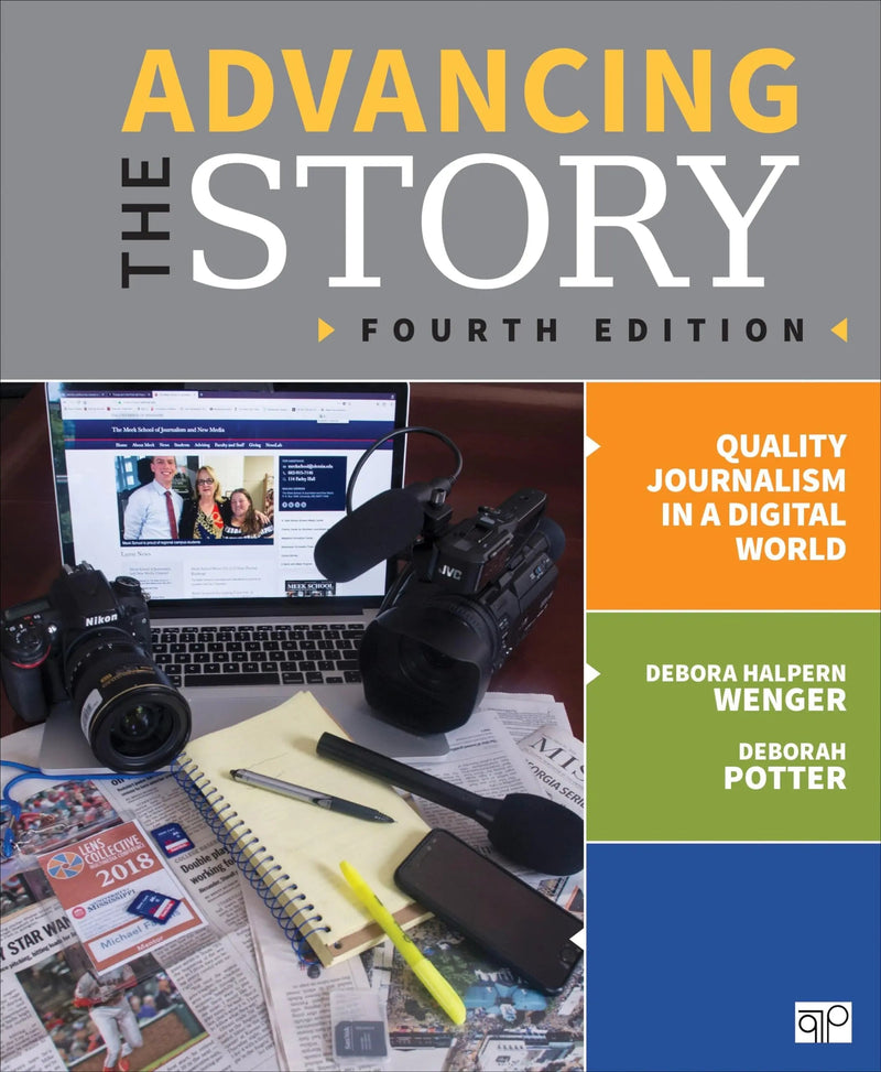 Advancing the Story Quality Journalism in a Dgtl World by Debora Halpern Wenger