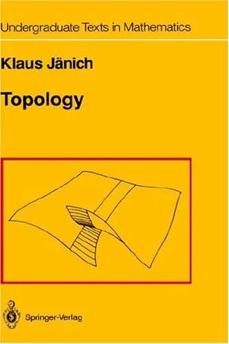 Topology (Undergraduate Texts in Mathematics) by K. Jänich