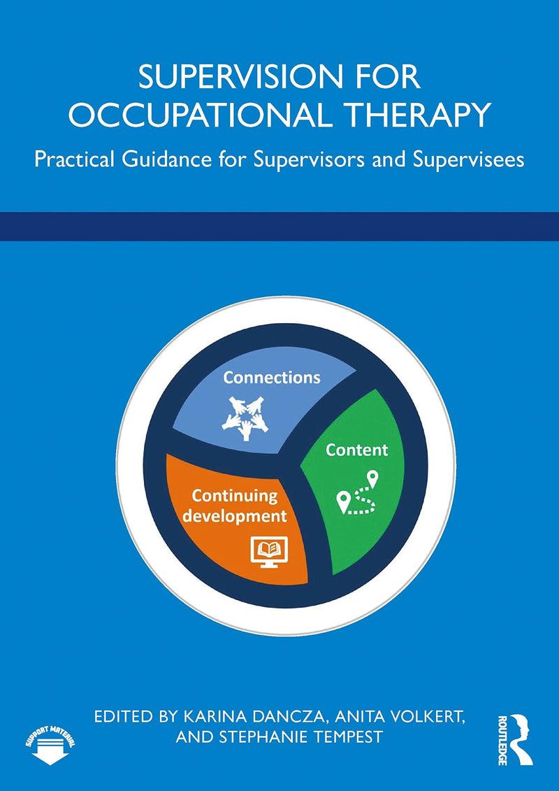 Supervision for Occupational Therapy Practical Guidance for Supervisors and Supervisees