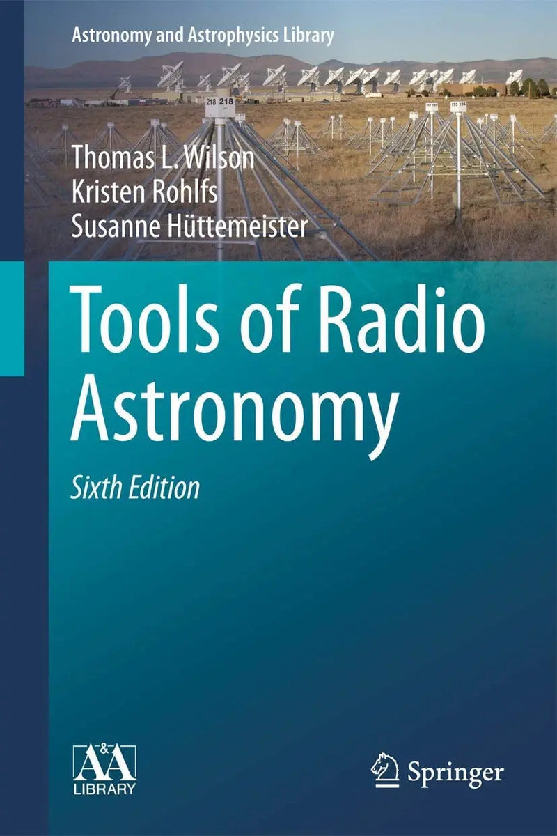 Tools of Radio Astronomy by Thomas L. Wilson