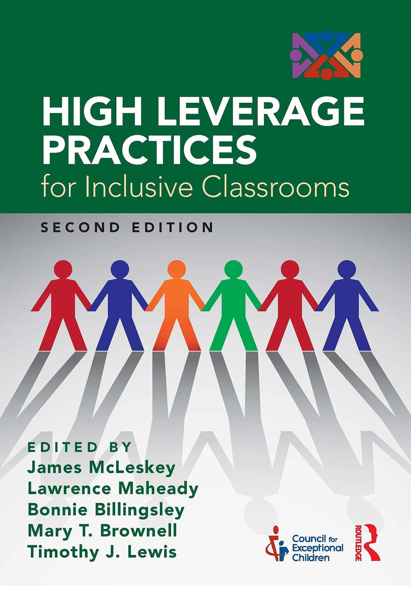 High Leverage Practices for Inclusive Classrooms by James McLeskey