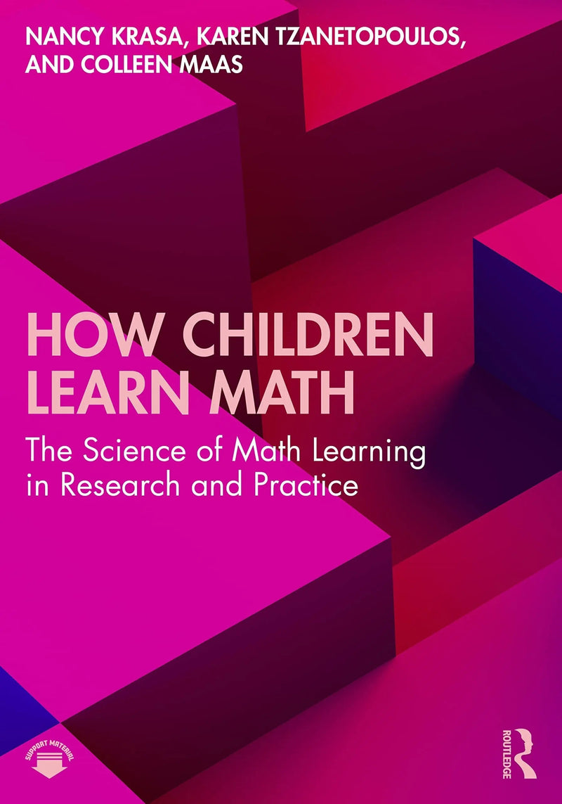 How Children Learn Math The Science of Math Learning in Research and Practice by Nancy Krasa