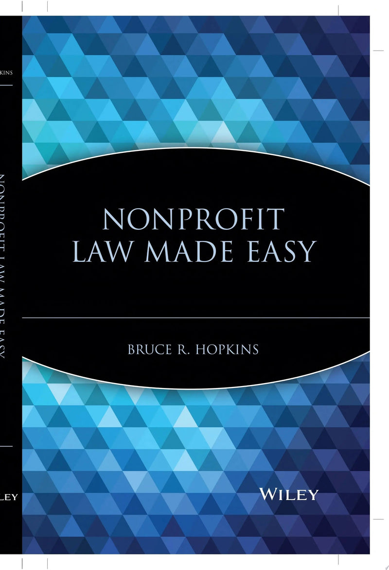 Nonprofit Law Made Easy by Bruce R. Hopkins