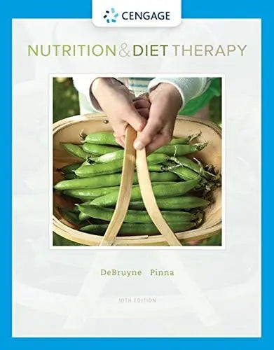 Nutrition and Diet Therapy by Linda Kelly DeBruyne
