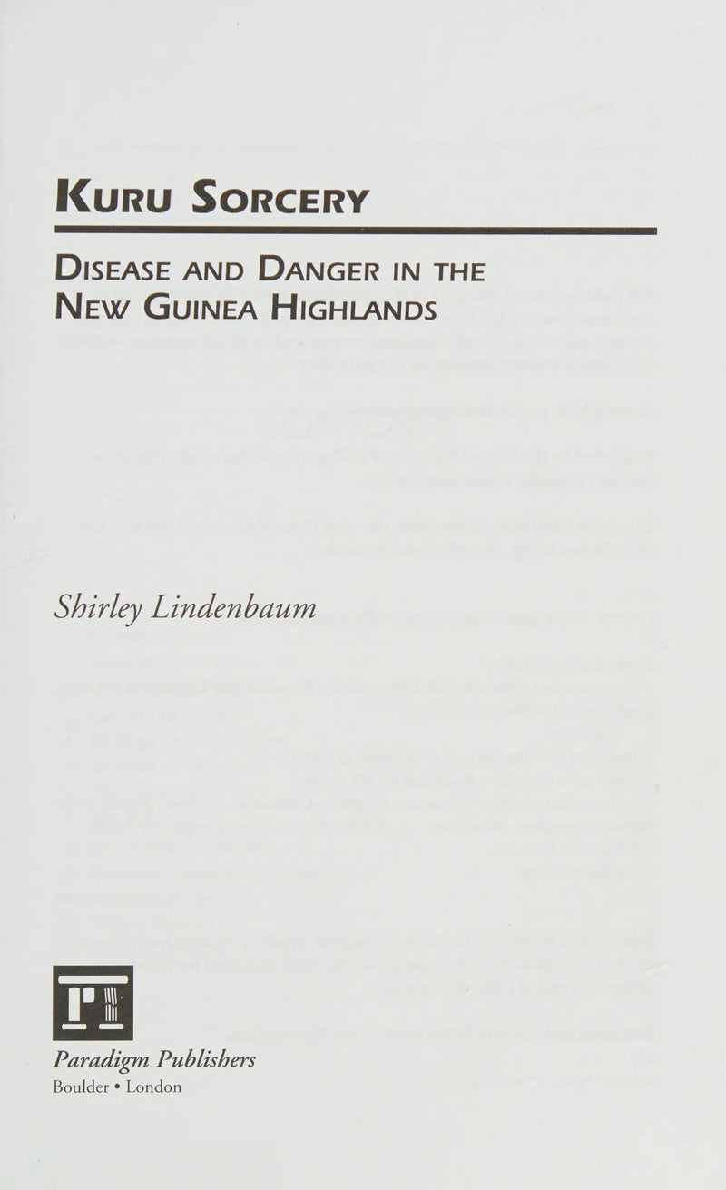 Kuru Sorcery Disease and Danger in the New Guinea Highlands by Shirley Lindenbaum