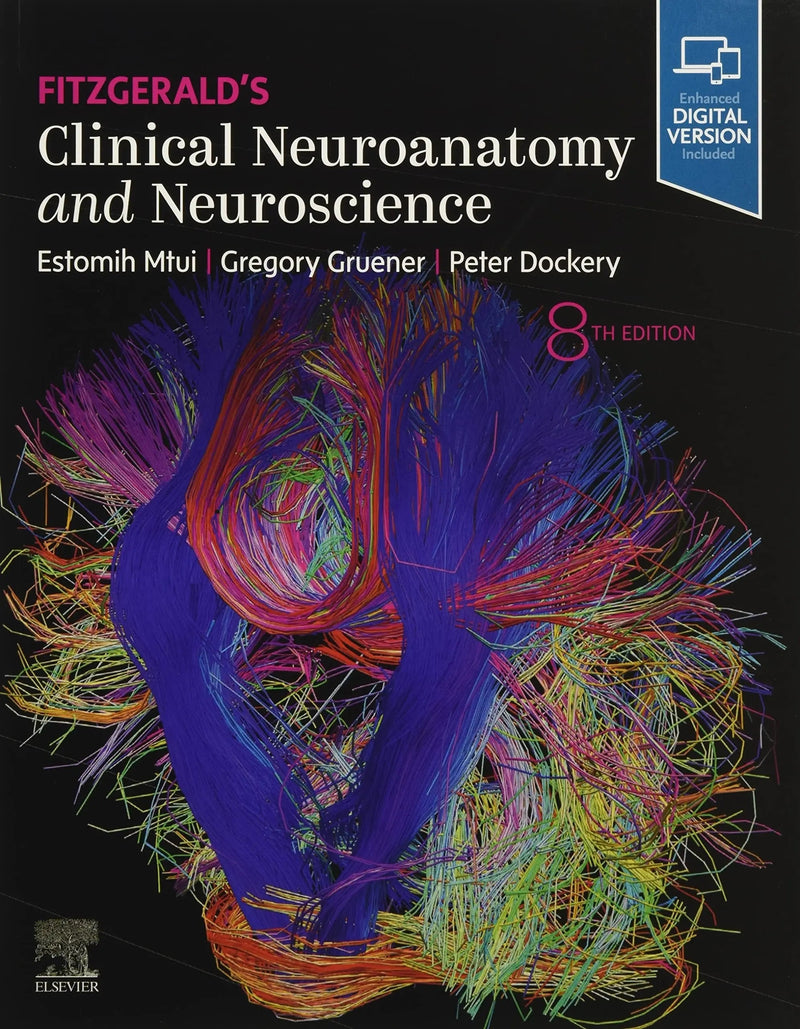Fitzgerald's Clinical Neuroanatomy and Neuroscience by Estomih Mtui