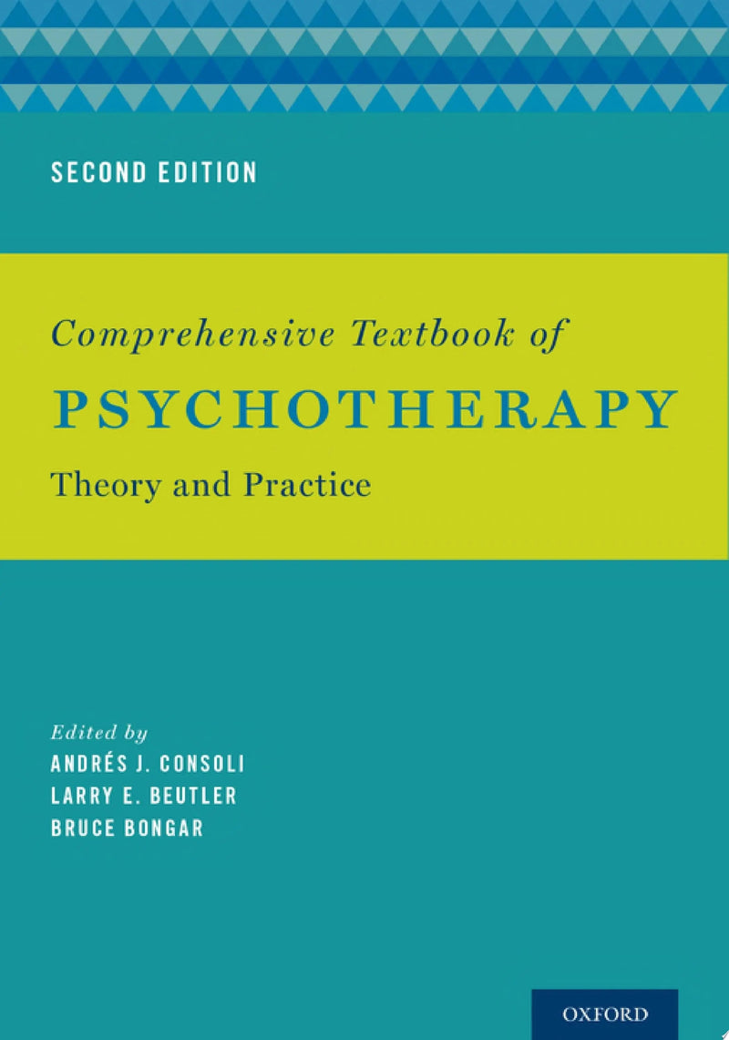 Comprehensive Textbook of Psychotherapy Theory and Practice by Andrés Consoli