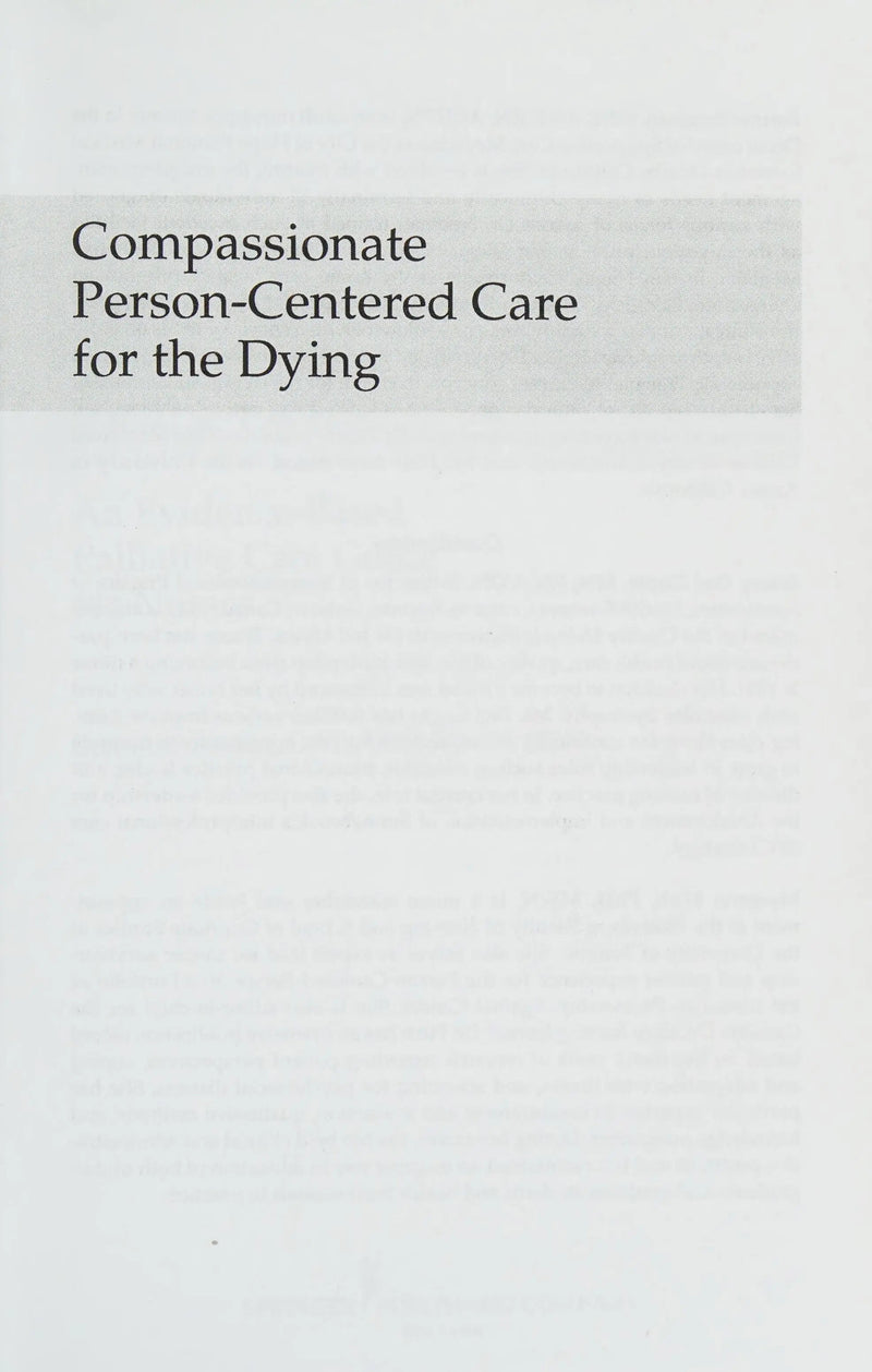 Compassionate Person-Centered Care for the Dying An Evidence-Based Palliative Care Guide For Nurses by Bonnie Freeman