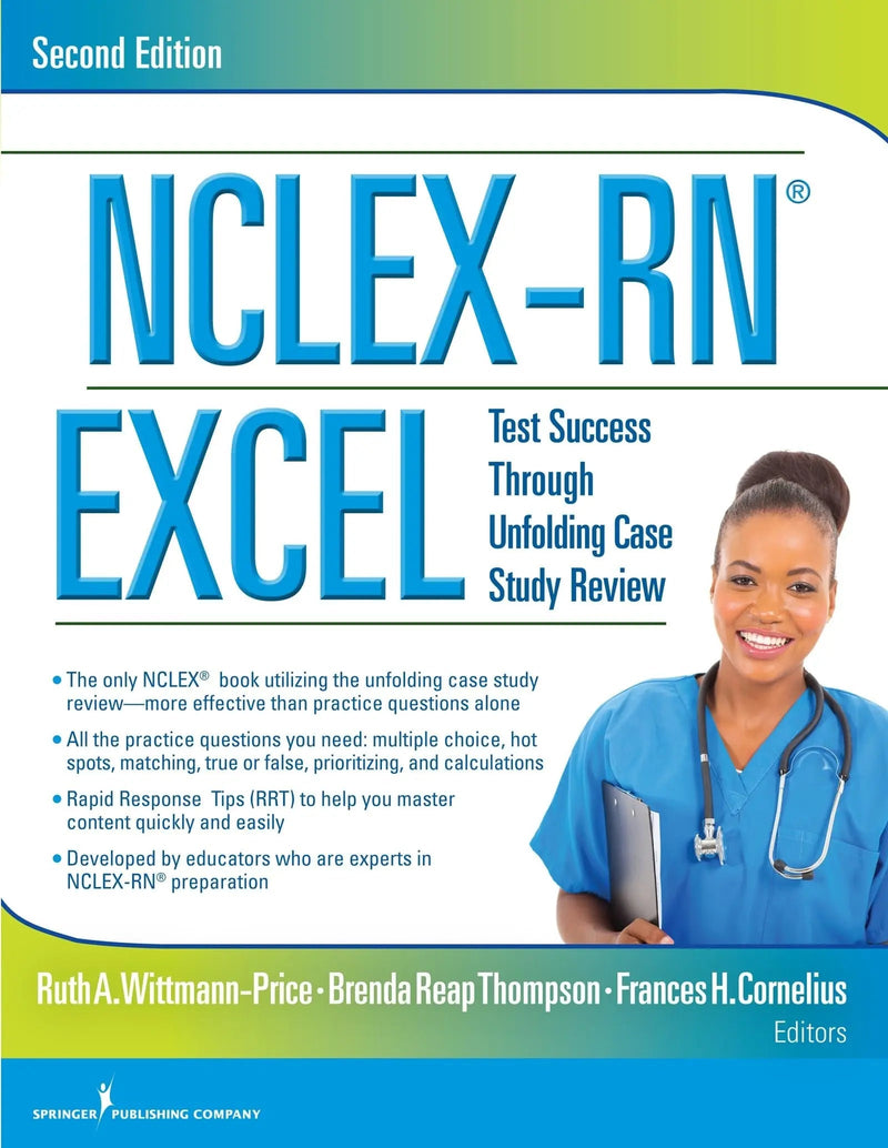 NCLEX-RN Excel Test Success Through Unfolding Case Study Review by Ruth A. Wittmann-Price