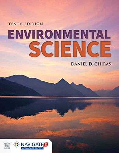 Environmental Science . by Daniel D. Chiras