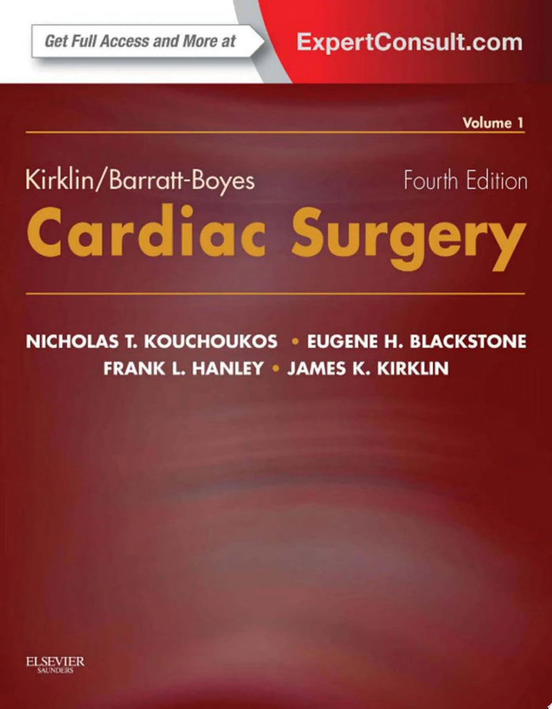 Kirklin/Barratt-Boyes Cardiac Surgery Expert Consult - Onl and Print (2-Volume Set) by James K. Kirklin