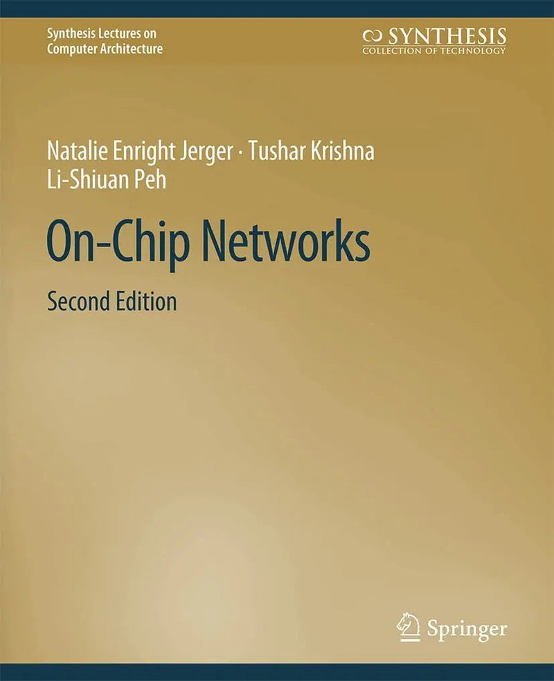 On-Chip Networks, Second Edition by Natalie Enright Jerger
